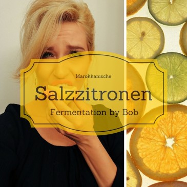 Salzzitonen- Fermentation-günstig essen- Selbstgemacht- Do it yourself-gesund