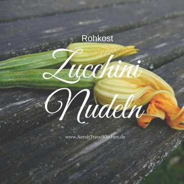 Kinderleichte Zucchini Nudeln- Rohkost- Low Carb- Paleo- Vegan- Kind- Familie- Liblingsessen