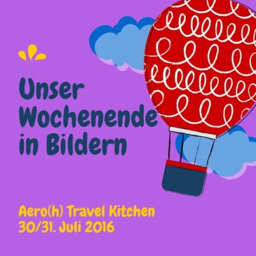 Unser Wochenende in Bildern